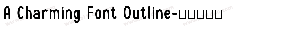 A Charming Font Outline字体转换